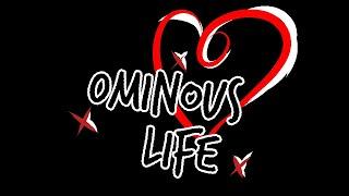 Spiraling To Oblivion... | Ominous Life Episode 8