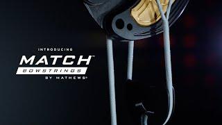 Introducing MATCH Bowstrings by Mathews