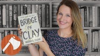 Bridge of Clay by Markus Zusak | Book Review