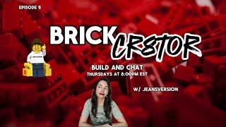 Brickcr8tor Build and Chat Thursdays w/ Jeansversion