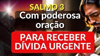 ORAÇÃO PARA RECEBER DÍVIDA URGENTE( MUITO PODEROSA)