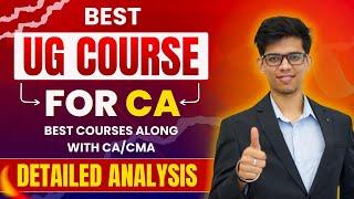 Which UG course is BEST for CA? Regular college or Open? CA with B.com or BBA? CA with graduation|DU