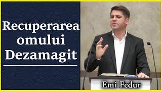 Emi Fedur - Recuperarea omului Dezamagit. Predica 2024