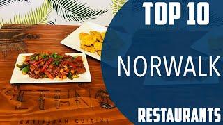 Top 10 Best Restaurants to Visit in Norwalk, Connecticut | USA - English