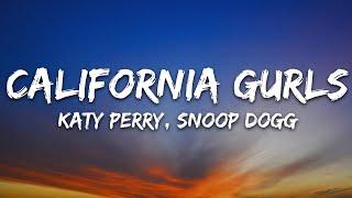 Katy Perry - California Gurls (Lyrics) ft. Snoop Dogg