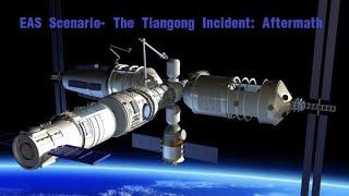 EAS Mini-Scenario - The Tiangong Incident: Aftermath