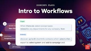 Introduction to Workflows | Demo | ZoomInfo Plays