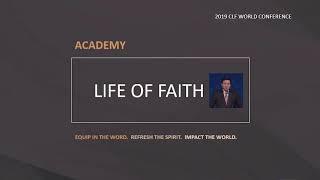 Life of Faith (Pastor Min Chul Lim) #4 - 2019 CLF World Conference NY