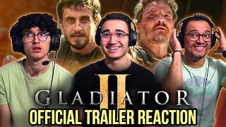 GLADIATOR 2 Trailer REACTION! | "Will this be better than the first?"