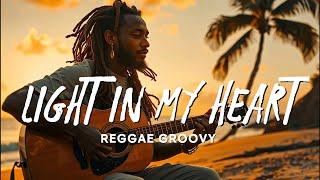 RELAXING REGGAE SONGS MOST REQUESTED || LIGHT IN MY HEART