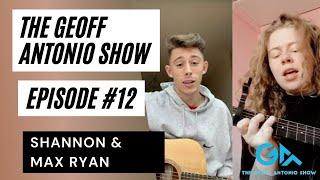 Shannon & Max Ryan Joins Us For a Special Interview II The Geoff Antonio Show