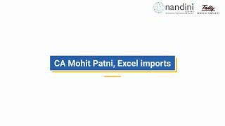 TallyPrime 4.0 Excel Import: Enhancing Efficiency for CAs and Auditors Ft. CA Mohit Patni