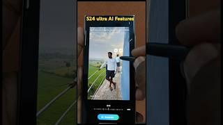 Samsung galaxy s24 ultra ai features  #samsunggalaxys24ultra #shortsfeed #shorts