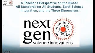 NGSS Teacher's Perspective: All Standards All Students, Earth Science Integration & the 3-Dimensions