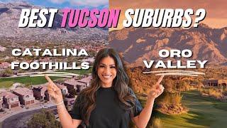 BEST Places to Live in TUCSON: Catalina Foothills or Oro Valley?