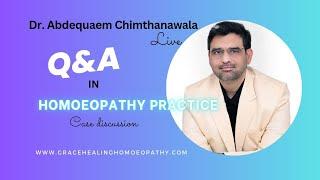 06.07.24 SAT 3-3:30PM IST LIVE Q&A in Homoeopathy practice | Dr. Abdequaem