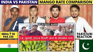 India vs Pakistan - Mengo Price Comparison - Delhi Fruit Market - Pakistani Reaction - Shan Rajput