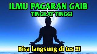 [BISA LANGSUNG DI TES !!!] ILMU PAGARAN GAIB TINGKAT TINGGI