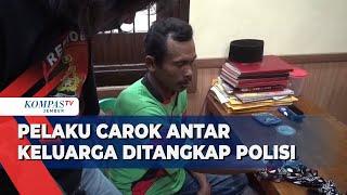 Polisi Tangkap Pelaku Duel Maut Antar Keluarga di Jember