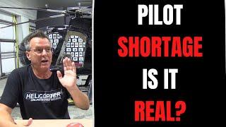 PILOT SHORTAGE - Is it real?