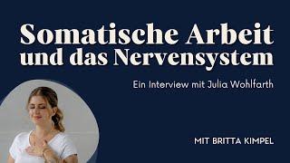 Somatische Körperarbeit und das autonome Nervensystem - Ein Interview mit Julia Wohlfarth