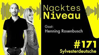 Nacktes Niveau #171 – Silvesterdeutsche