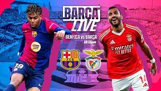  BARÇA LIVE |  FC BARCELONA vs BENFICA | CHAMPIONS LEAGUE 24/25 ROUND OF 16 