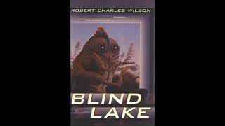 "Blind Lake" By Robert Charles Wilson