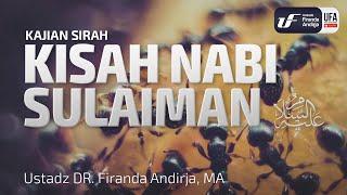 Kisah Nabi Sulaiman | Prophet Solomon [EN-ID-JP Sub] -Ustadz Dr. Firanda Andirja, M.A.