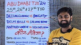 Deccan Gladiators vs Bangla Tigers T10 Prediction, Delhi vs Chennai prediction, today T10 prediction