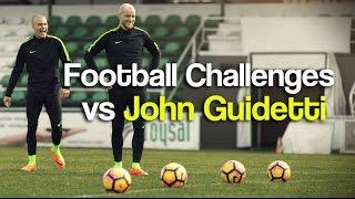 Football Challenge vs JOHN GUIDETTI 2017