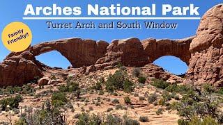 Arches National Park - Hiking Turret Arch and the Windows on a family friendly and easy trail