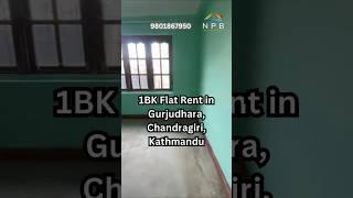 1BK Flat Rent in Gurjudhara, Chandragiri, Kathmandu. Rs.10,000/Month