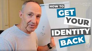 How to get your identity back | Redefine yourself