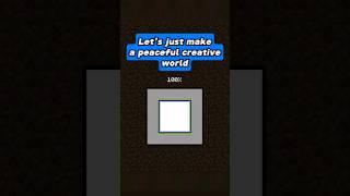 Average "Peaceful" Creative World #minecraft #relatable #creative