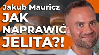 Jak pozbyć się NIEPRZYJEMNYCH dolegliwości z ŻOŁĄDKIEM i JELITAMI?! – Jakub Mauricz