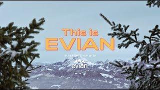 This is Evian