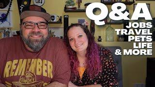 Q&A Vlog! Answering Your Questions About Jobs, Travel, Pets, Life & MORE!