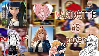 ◇ MLB REACT TO MARINETTE AS POWER 《GACHA CLUB 》1\? ◇