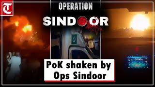 Operation Sindoor: Loud explosions left people in PoK stunned as India targeted terror camps
