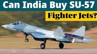 Can India Buy SU-57 Fighter Jets? | Future of Indian Air Force