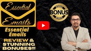 ESSENTIAL EMAILS Review/Demo  Make Money Online With Essential Emails  & Stunning Bonuses