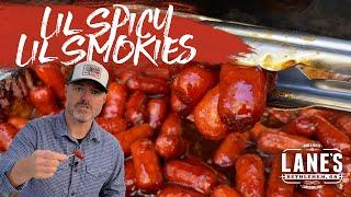 Lil Spicy Little Smokies Recipe - Lane's BBQ