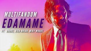 Multifandom || Edamame Remix ft. @bbnomoney @richbrian @MikyWoodz