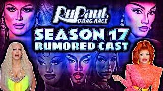 RuPaul's Drag Race SEASON 17 Rumored Cast List!