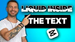 How To Create Awesome LIQUID Text Effect In CapCut