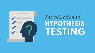 Introduction to Hypothesis Testing (Statistics)