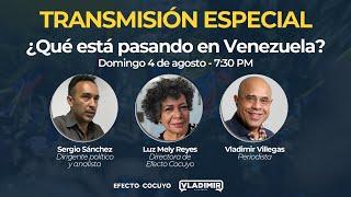 Emisión especial Con La Luz junto a Vladimir Villegas: ¿Qué está pasando en Venezuela?