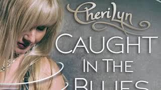 Teaser- Caught in the Blues- Cheri Lyn