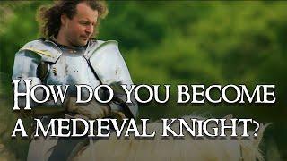 How did you train to become medieval knight?